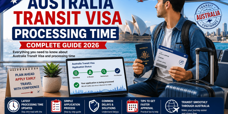Australia Transit Visa Processing Time
